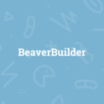 BeaverBuilder: Der beliebte Pagebuilder für WordPress